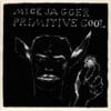 Mick Jagger - Primitive Cool (CD, Ed. Europe)