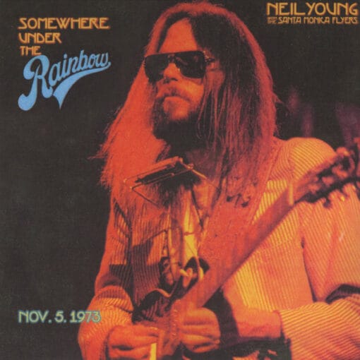 Neil Young With The Santa Monica Flyers - Somewhere Under The Rainbow (Vinilo, Ed. Europe, 2023)