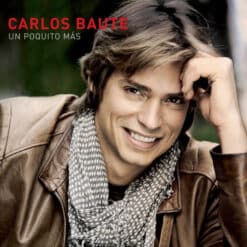 Carlos Baute - Un poquito más (CD, Ed. US, 2012)
