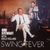 Rod Stewart - Swing Fever (Vinilo, Ed. , 2024)