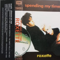 Roxette - Spending My Time (Cassette, Single, Ed. Chile, 1991)