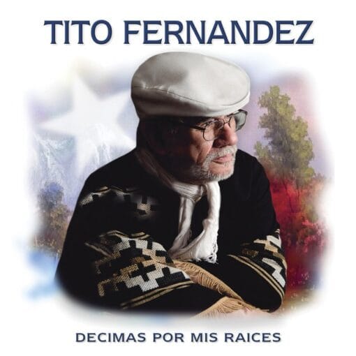 Tito Fernandez - Décimas Por Mis Raíces (CD, Ed. 2018)