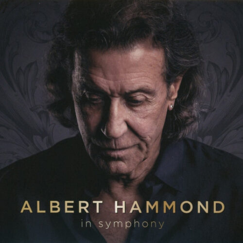 Albert Hammond - In Symphony (Ed. UK, 2016)