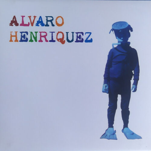 Alvaro Henriquez - Alvaro Henriquez (Ed. Chile, 2021)