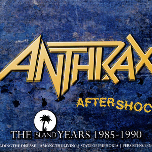 Anthrax - Aftershock (The Island Years 1985-1990) (4 CD Set, Ed. 2013)