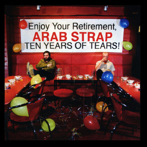 Arab Strap - Ten Years Of Tears (CD, Ed. UK, 2006)