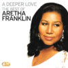 Aretha Franklin - A Deeper Love (2 CD Set, Ed. , 2009)
