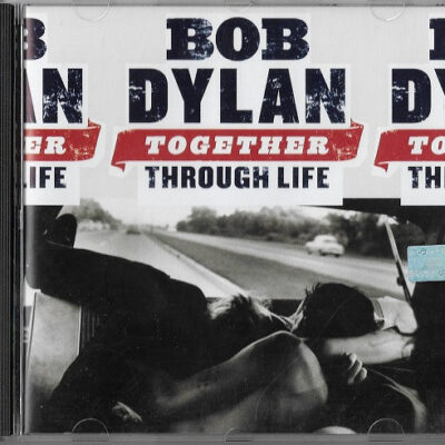 Bob Dylan - Together Through Life (Ed. México, 2009)