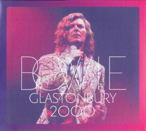 David Bowie - Glastonbury 2000 (2 CD Set, Ed. Brazil, 2018)