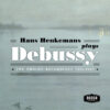 Debussy - Hans Henkemans Plays Debussy (The Philips Recordings 1951-1957) (CD, Ed. , 2018)