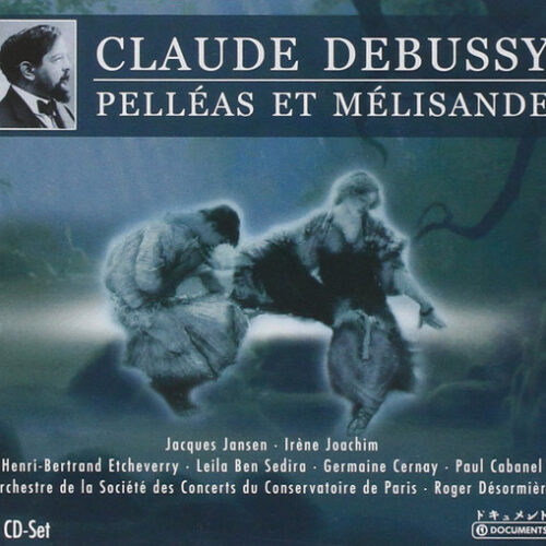 Debussy - Pelléas Et Mélisande (3 CD Set, Ed. Germany, 2003)