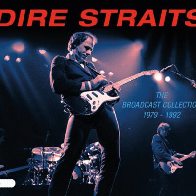 Dire Straits - The Broadcast Collection 1979-1992 (5 CD Set, Ed. 2020)
