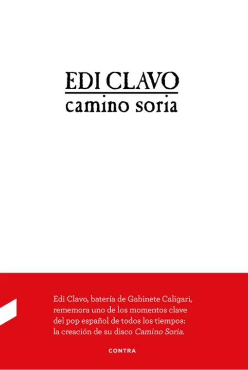 Edi Clavo - Camino Soria (Libro, Ed. España, 2018)