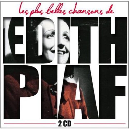Edith Piaf - Les Plus Belles Chansons De Edith Piaf (2 CD Set)