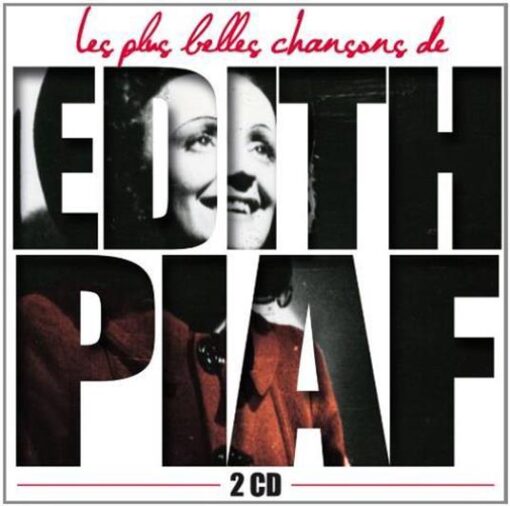 Edith Piaf - Les Plus Belles Chansons De Edith Piaf (2 CD Set, Ed. , )