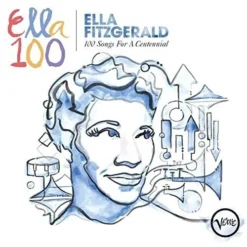Ella Fitzgerald - Ella 100: Songs For a Centennial (4 CD Set, Ed. , )