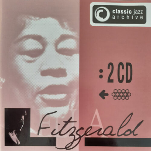 Ella Fitzgerald - Jazz Archive Rarities (2 CD Set)