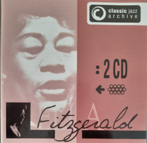 Ella Fitzgerald - Jazz Archive Rarities (2 CD Set, Ed. UK, )