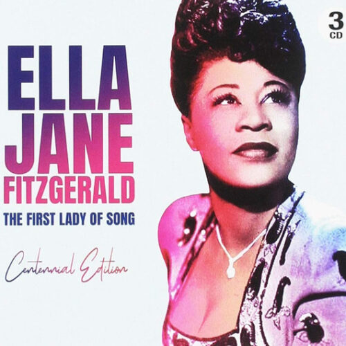 Ella Fitzgerald - The First Lady of Song (3 CD Set, Ed. US, 2018)