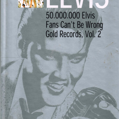 Elvis Presley - 50.000 Elvis Fan Can´t Be Wrong