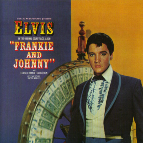 Elvis Presley - Frankie And Johnny (Soundtrack) (Ed. Europe)