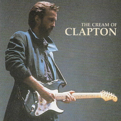 Eric Clapton - The Cream Of Clapton (CD, Ed. Europe, 1994)