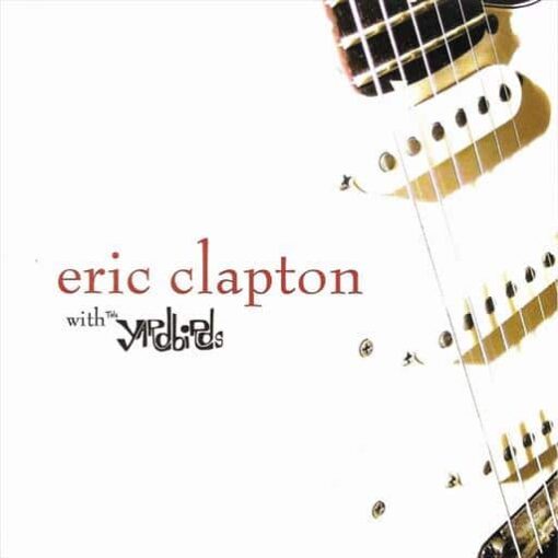 Eric Clapton - With The Yarbirds (CD, Ed. , )