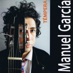 Manuel García - Témpera (CD, Ed. Chile, 2008)