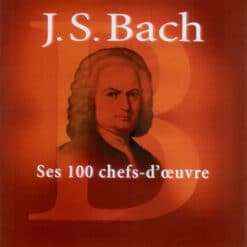 Bach - Ses 100 Chefs-d´ouvre (2 CD Set, Ed. Europe, )