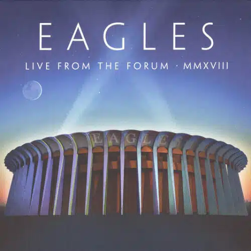 Eagles - Live From The Forum MMXVIII (2 CD + Blu-ray)