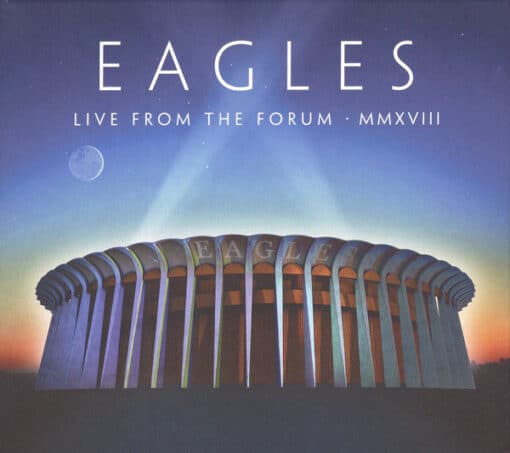 Eagles - Live From The Forum MMXVIII (2 CD Set, Ed. , )