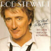 Rod Stewart - It Had To Be You... The Great American Songbook (CD, Ed. US, 2002)