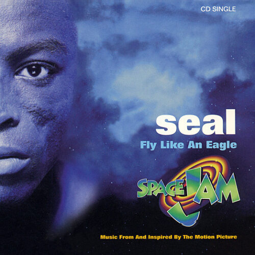 Seal - Fly Like An Eagle (Single, Ed. US, 1996)