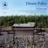 Dream Police - Hypnotised (CD)