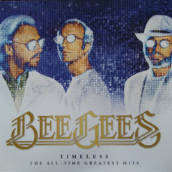Bee Gees - Timeless (The All-Time Greatest Hits) (Vinilo, Ed. Europe, 2018)
