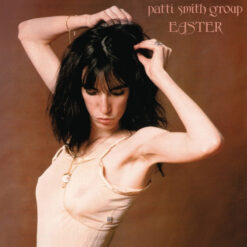 Patti Smith Group - Easter (Vinilo, Ed. Europe, 2015)