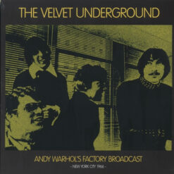 The Velvet Underground - Andy Warhol´s Factory Broadcast (Vinilo, 2 LP, Ed. Europe, 2019)
