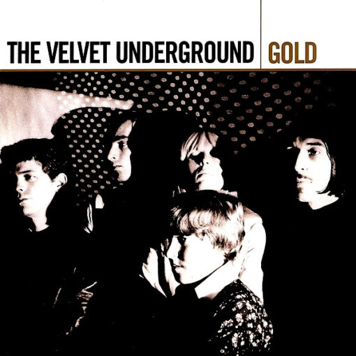 The Velvet Underground - Gold (2 CD Set, Ed. Europe, 2005)