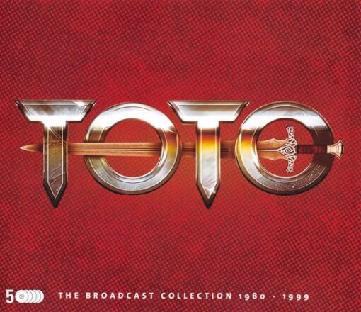 Toto - The Broadcast Collection 1980-1999 (5 CD Set, Ed. 2017)