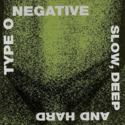 Type O Negative - Slow, Deep And Hard (CD, Ed. Europe, 1995)