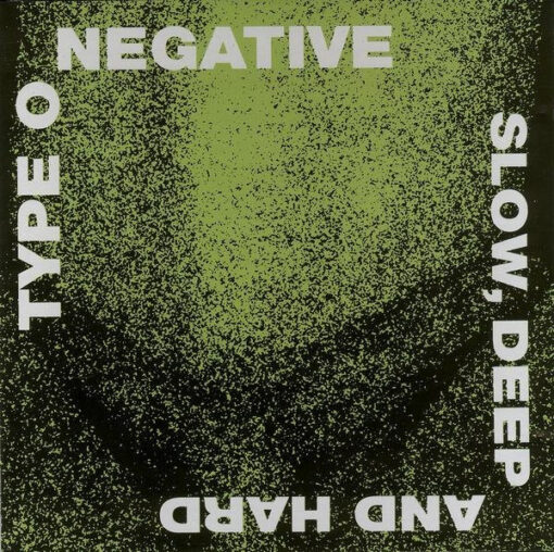 Type O Negative - Slow, Deep And Hard (CD, Ed. Europe, 1995)