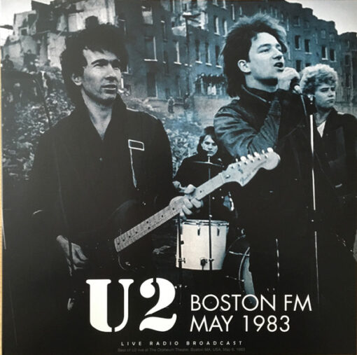 U2 - Boston FM May 1983 (Vinilo, Ed. Europe, 2021)