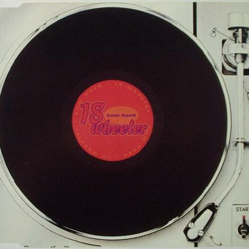 18 Wheeler - Kum Back (Ed. UK, 1994, Single)