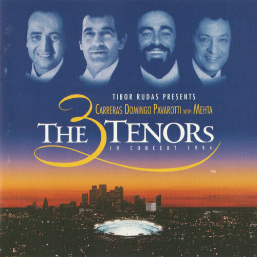 Carreras - Domingo – Pavarotti With Mehta – The 3 Tenors In Concert 1994 (Ed. Europe, 1994)