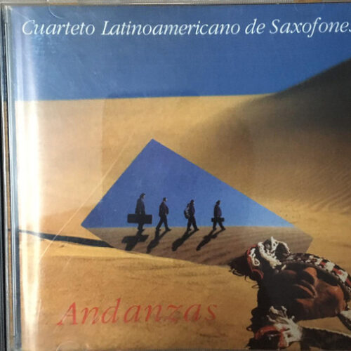 Cuarteto Latinoamericano de Saxofones - Andanzas (Ed. Chile)