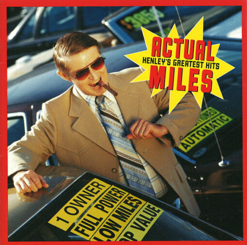 Don Henley - Actual Miles (Henley's Greatest Hits) (CD, Ed. US, 1995)
