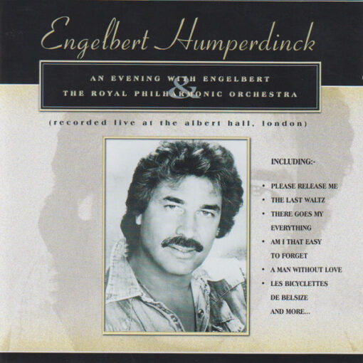 Engelbert Humperdinck - An Evening With Engelbert & The Royal Philharmonic Orchestra (CD, Ed. UK, )