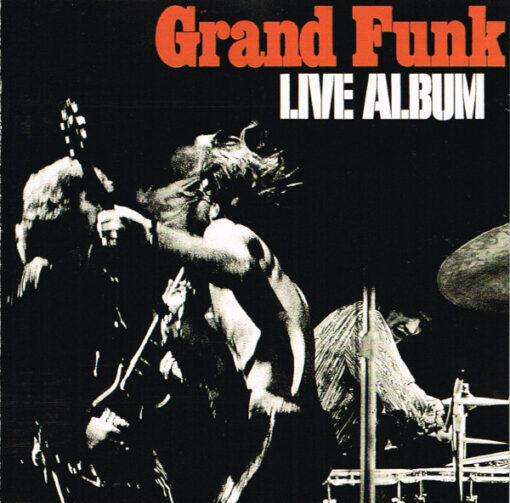 Grand Funk - Live Album (CD, Ed. Europe, 1992)