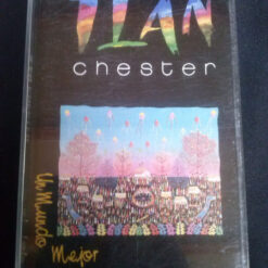 Ilan Chester - Un Mundo Mejor (Cassette, Ed. Chile, 1992)