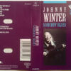 Johnny Winter - Scorchin' Blues (Cassette, Ed. Chile, 1992)